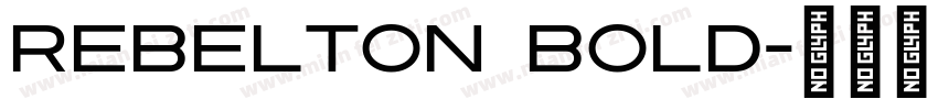 REBELTON Bold字体转换